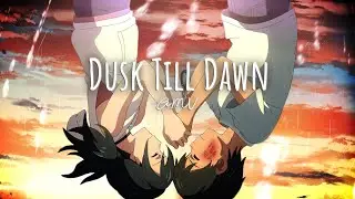 Weathering With You「AMV」- Dusk Till Dawn