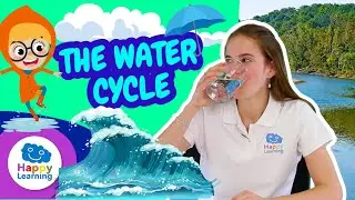 THE WATER CICLE, Learning with Sarah  | Natural Science for kids | Happy Learning