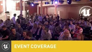 Unreal Engine Enterprise: Build Paris | 2018 Event Coverage | Unreal Engine