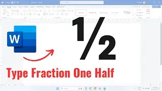 How to Type Fraction One Half ½ in Word