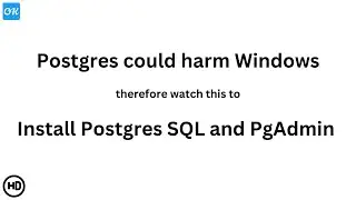 How to install postgresql and pgadmin on Windows 10 and 11?