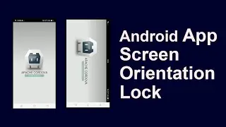 Screen Orientation Lock of Android App using Cordova Plugin