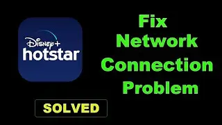 How To Fix Hotstar App Network Connection Error Android & Ios - Hotstar App Internet Connection