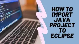 How to import an existing Java Project in Eclipse | Export & Import Eclipse Project Eclipse Program