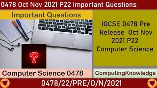 0478 Oct Nov P22 Important Questions || IGCSE 0478 Computer Science P2