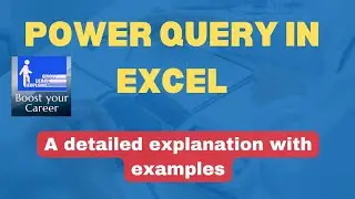 Power Query in Excel | Learn with suitable examples | A Powerful tool for data transformation