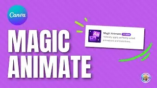 Canva Magic Animate