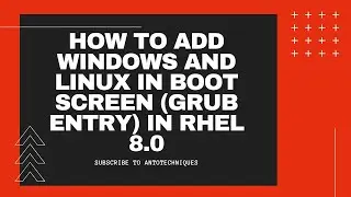 How to add grub entry for windows in RHEL 8.1 Linux