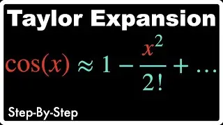 Taylor Expansion Of cos(x): How To Calculate!