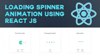 Loading Spinner Animation using React js | Loading Animation in React js | react js 