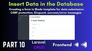 How to Insert Data from Blade Template in Laravel Admin Panel | Laravel CRUD Tutorial (Part 10)