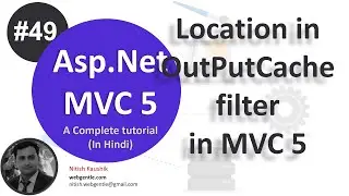 (#49) Location in OutputCache Filter in MVC 5 | mvc tutorial for beginners in .net c#