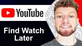 How To Find Watch Later Playlist on YouTube (Step By Step)