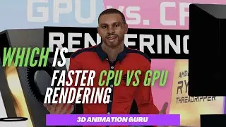 Which is faster Cpu vs Gpu Rendering/what is difference between cpu and gpu rendering