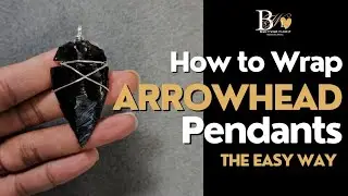 How To Wrap Arrowhead Pendants The Easy Way