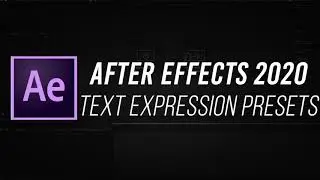 Text Expression Presets in After Effects 2020 in under 60 seconds