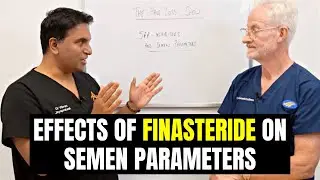 Finasteride And Its Effect On Semen | The Hair Loss Show