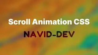 Scroll Animation CSS | How To Make a Scroll Animation Pure Css