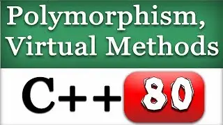 Polymorphism in C++ and Virtual Functions / Methods | CPP Video Tutorial