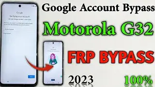 Moto G32 Frp Bypass Android 12 | Motorola Frp Bypass | new solution | Google Account Bypass 2023