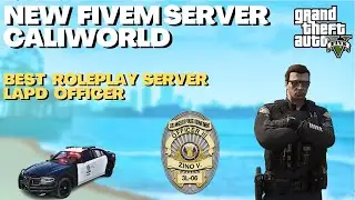 Best FiveM Server | Caliworld New RP Server | Walkthrough