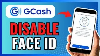 How To DISABLE FACE ID On GCASH 2024!