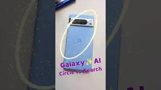 Circle to Search 💫 with Galaxy AI - #ai #galaxyS24 #update