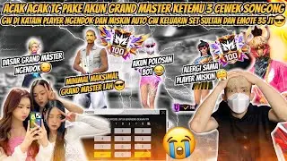 ACAK ACAK TC PAKE AKUN GM KETEMU 3 CEWE SONGONG GW DI KATAIN PLAYER NGENDOK DAN MISKIN AUTO GW ULTI😎