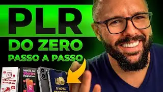 PLR do ZERO Passo a Passo, como iniciar um projeto PLR do zero e ter muito resultado