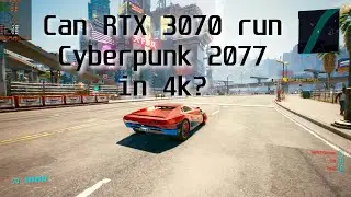 Cyberpunk 2077 in 4K - DLSS Comparison - RTX 3070 and Ryzen 5 2600