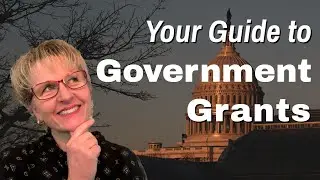 How to Find and Apply for Government Grants (Tutorial, U.S., World)