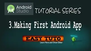 3 Developing first android app | Android Studio Tutorials (Beginners)  | 2016