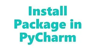 PyCharm install package | PyCharm Community | Python