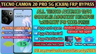 Tecno Camon 20 Pro 5G  FRP Bypass || Tecno (CK8n) Google Account Bypass Without Pc || 2 Easy Method