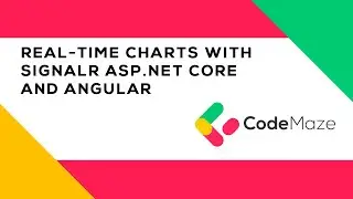 RealTimeCharts with SignalR, ASP.NET Core and Angular