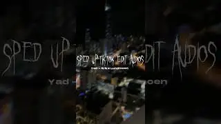 Sped Up Tiktok Audios ♡ (Yad - Erika Lundmoen)