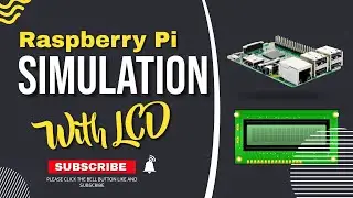 Raspberry Pi Simulation with LCD 16x2 in proteus using python