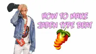 FL STUDIO MOBILE | HOW TO MAKE A TRAP BEAT / JADEN SMITH TYPE BEAT