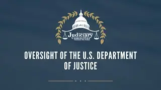 Oversight of the U.S. Department of Justice