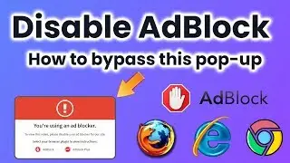 How to Disable Adblock? How to remove PLEASE DISABLE YOUR AD BLOCKER