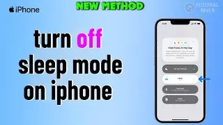 How to turn off sleep mode on iphone - 2024 [ Easy Steps ]