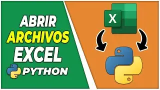 Cómo Abrir Un Archivo Excel En Python // Cómo LEER EXCEL En Python 2024