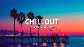 Lounge Chillout Music Peaceful & Relaxing Instrumental Music | Chillout Music for Work and Study