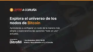 MeetUp A Coruña - Albercoin - 01/12/2023 Mi nodo Bitcoin en Windows 10, primeros pasos