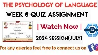 The Psychology Of Language Week 8 Quiz Assignment Solution | NPTEL 2024(July) |