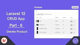 how to build a CRUD (Create,Read,Update and Delete) with Laravel 12. Part-5