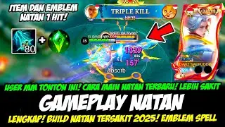CARA MAIN NATAN 1 HIT + TUTORIAL JAGO NATAN TERBARU❗BUILD NATAN TERSAKIT❗GAMEPLAY NATAN TOP GLOBAL