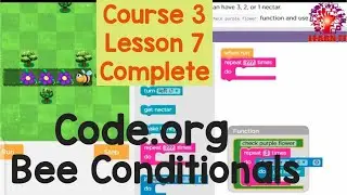 Code.org lesson 7 Bee Conditionals//code.org course 3//code org tutorials //Learn IT 9M