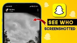 How to see who screenshotted your Snapchat Story 2024 | Awesome ⚡Trick