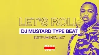 DJ Mustard Type Beat 2023 | R&B / Pop | “Let’s Roll“ Instrumental #07 Prod by 9AM